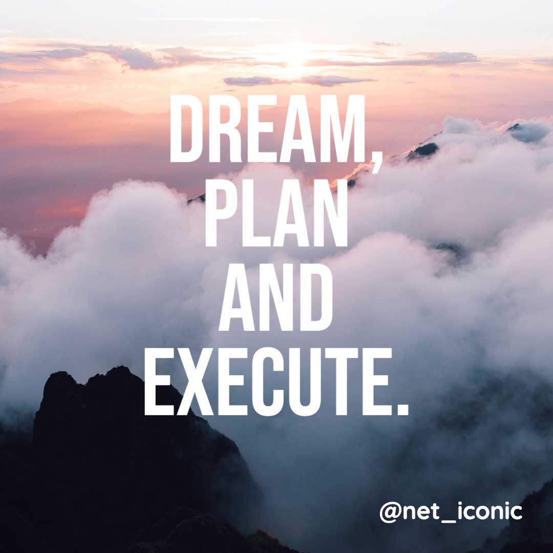 dream-plan-execute